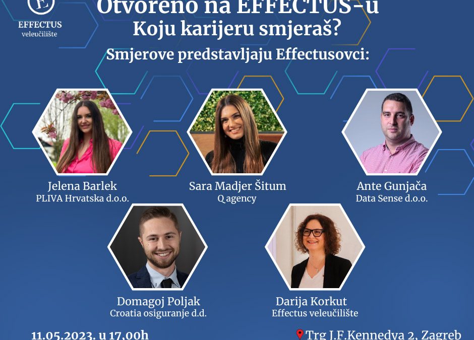 Otvoreno na Effectusu – koju karijeru smjeraš?
