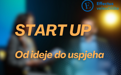 Effectus predavanje: Start up – Od ideje do uspjeha