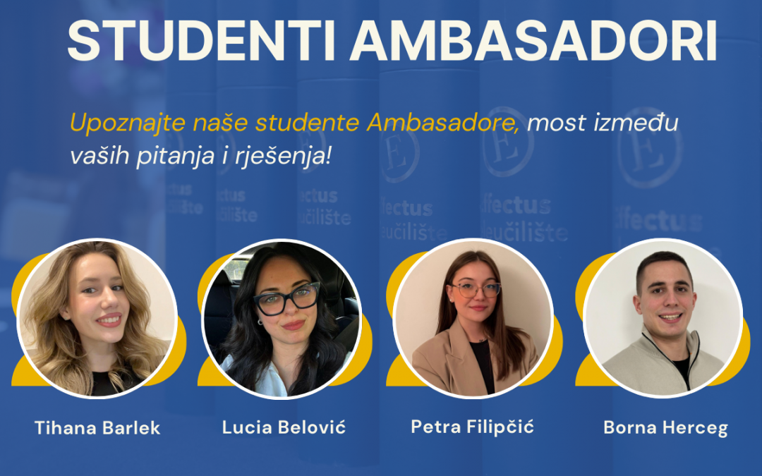 Novi studentski ambasadori na EFFECTUS veleučilištu
