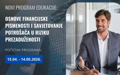 Novi program edukacije: Osnove financijske pismenosti i savjetovanje potrošača u riziku prezaduženosti